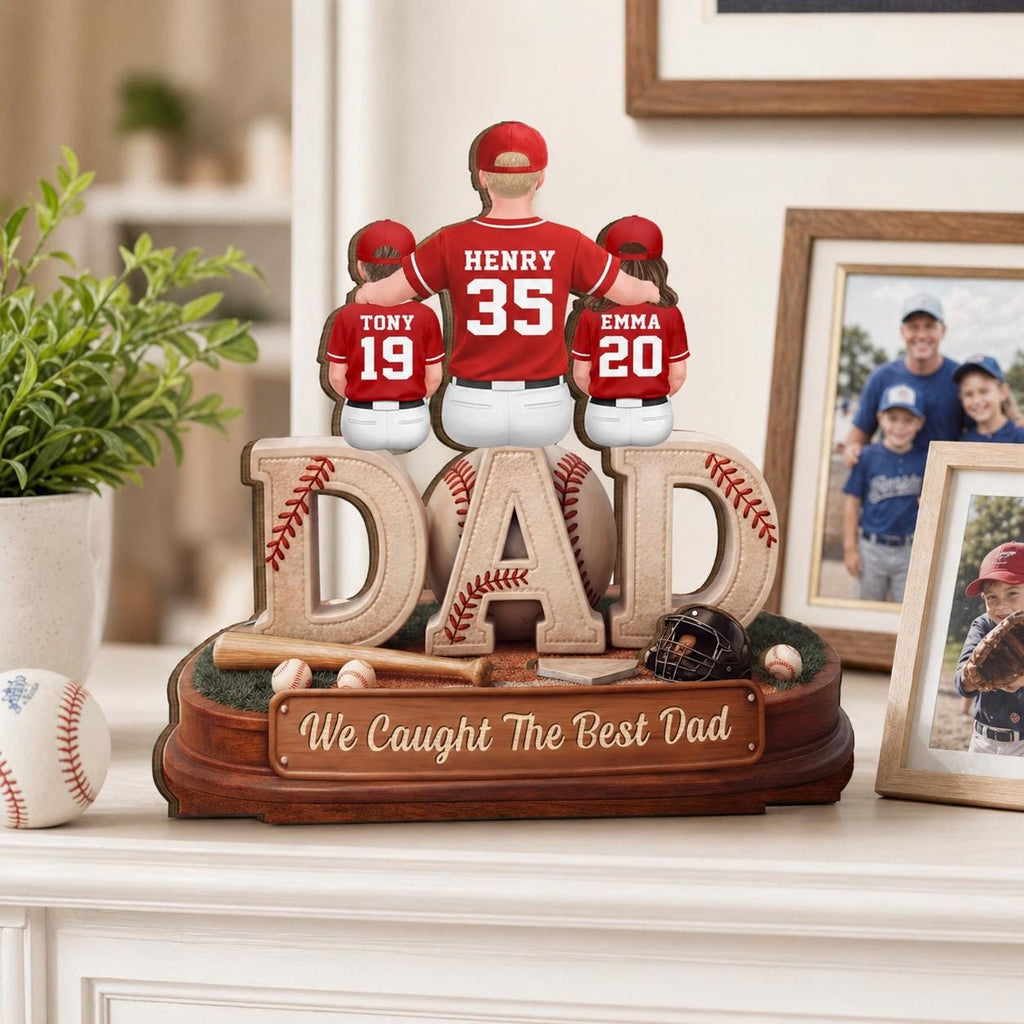 We Caught the Best Dad Baseball, Personalized 2D Wooden Plaque, Custom Father's Day Gift for Dad, Gift for Husband, Grandpa, Heartfelt Gift